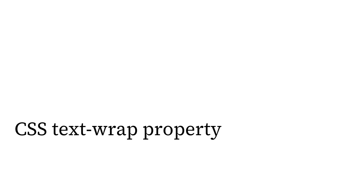 css-text-wrap-property